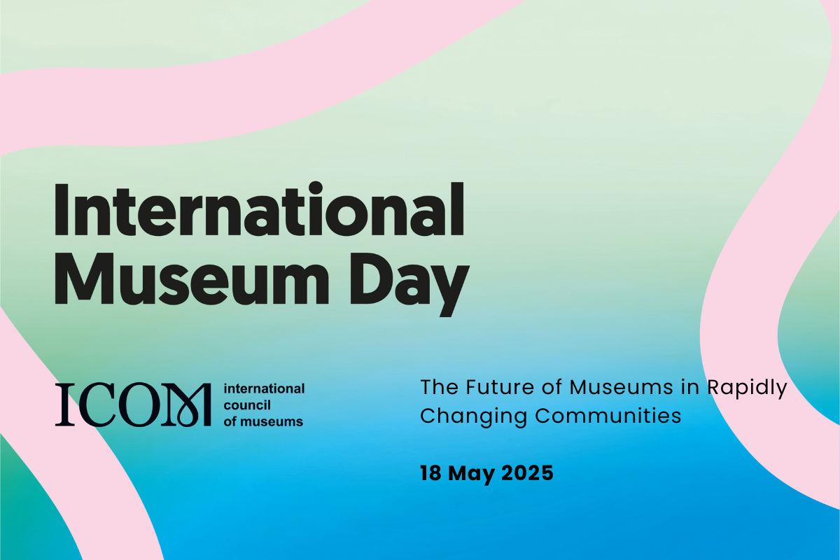 Celebrate International Museums Day 2025 The Future of Museums in National Museum Day 2025